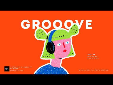 GROOVE POP | Vol.33 | Up and Away