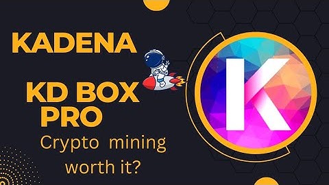 Kadena Mining Worth it? 🤔 | KD BOX PRO 2023 #Kadena #kda