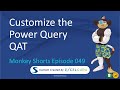 Customize the Power Query QAT - Monkey Shorts Episode 049