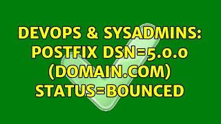 DevOps & SysAdmins: Postfix DSN=5.0.0 (domain.com) status=bounced Content