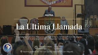 Culto dia Domingo 23/08/2026 Iglesia La Última Llamada Central.