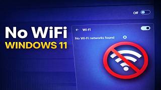 Fix No WiFi Networks Found Windows 11 (2026 Guide)