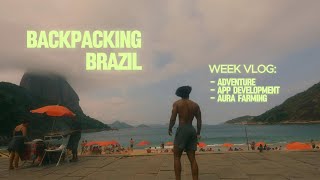 Backpacking Brazil | week vlog