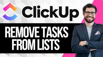 How To Remove Tasks from Lists in ClickUp