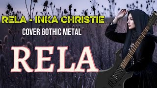 RELA - INKA CHRISTIE | COVER SYMPHONIC GOTHIC METAL | 