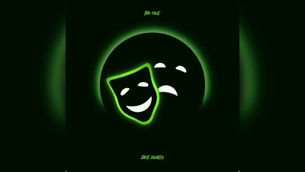 Jake Daniels - Two Face (Dark Version)