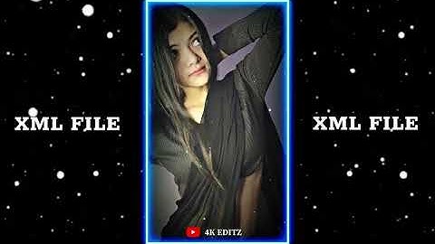 NEW TERDING XML VIDEO 😎🫣||  ITZ @4keditz235💫TRENDING XML FILE 🔰💫#videoediting #xmlpreset