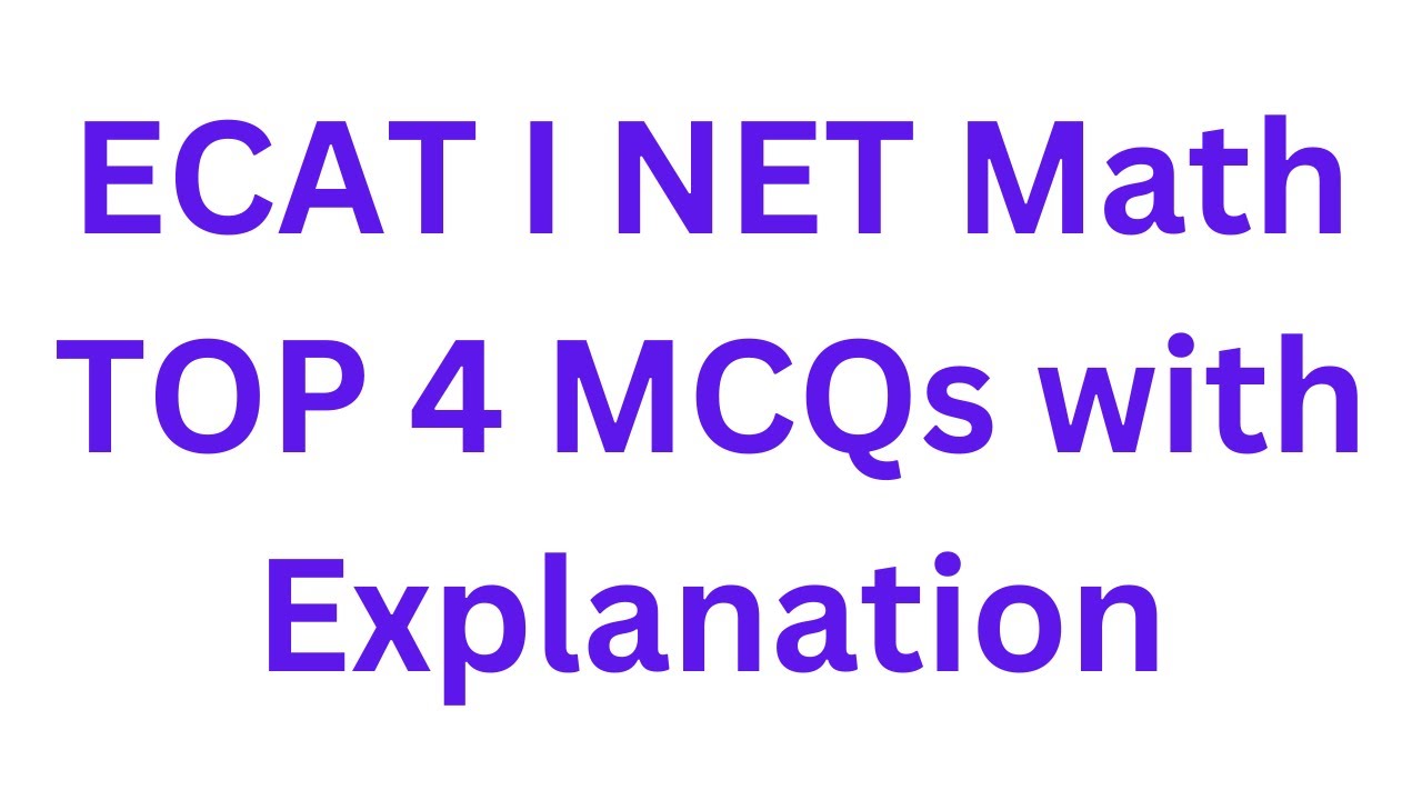 ECAT 2024 Preparation Lectures I ECAT Past Papers I NUST NET Math Past Papers I UET Entry Test 2024