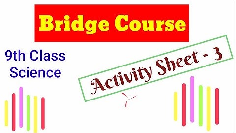 9th | Science | Bridge Course| Activity sheet 3 | Semi English medium | Day 3
