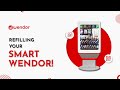 How to refill your Wendor | Manage your vending machine inventory effortlessly [Smart Vending]