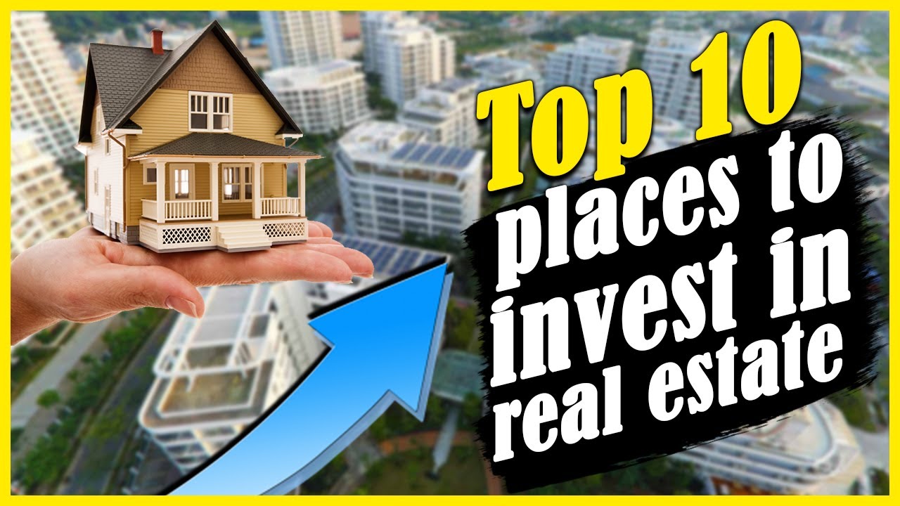 10 Best Cities For Real Estate Investment