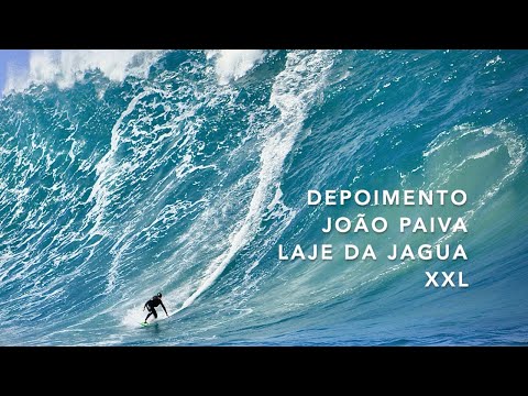 Depoimento João Paiva - Laje da Jagua XXL