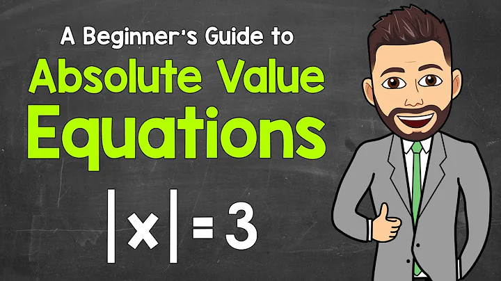 Solving Absolute Value Equations | A Beginner's Guide | Math with Mr. J