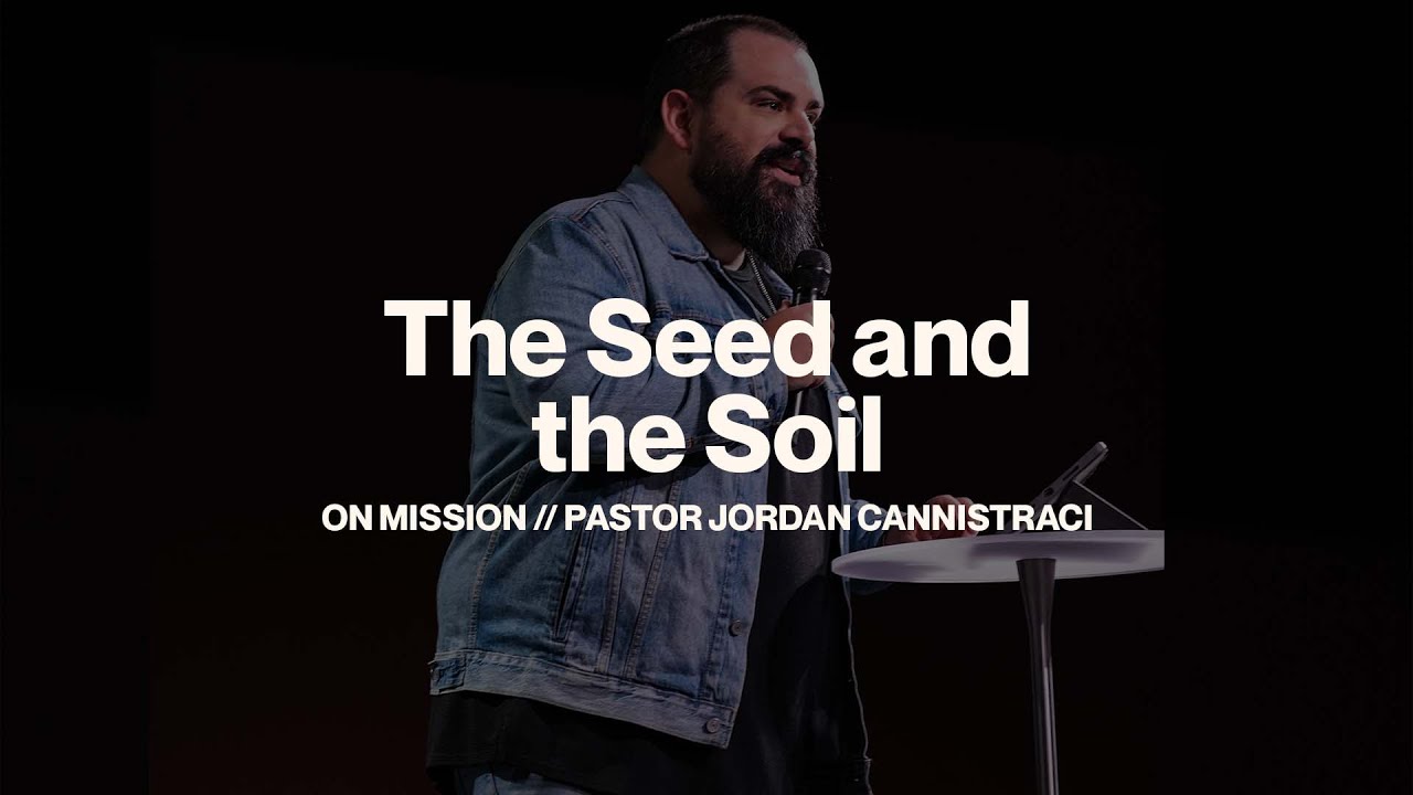 Семя и почва // О миссии // Пастор Джордан Каннистрачи