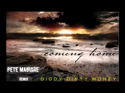 Diddy Dirty Money - Coming Home (Pete Maguire Remix)