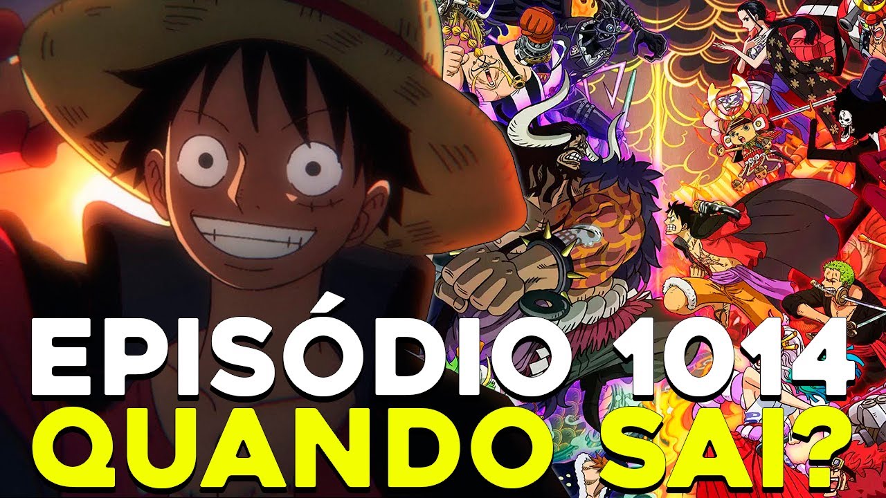 ONE PIECE EPISÓDIO 1014 VAI SAIR QUANDO?! TEM EPISÓDIO NOVO ESSA SEMANA