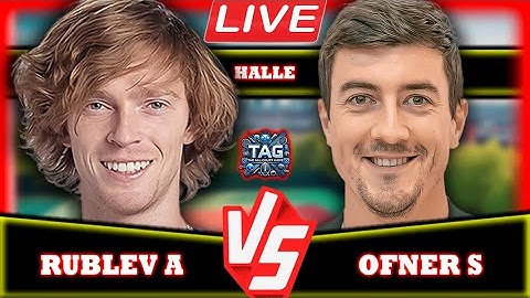 🔴LIVE: RUBLEV A VS OFNER S • HALLE GERMANY 2025  #tennis #wta #atp