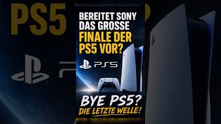 Bye PS5? Die letzte große Welle beginnt! #ps5