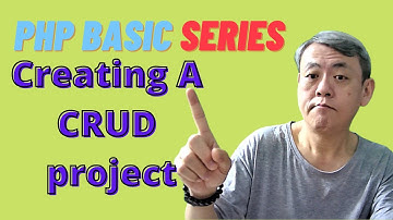 PHPCourse - Chapter 13 - Setting up for CRUD (Create/Retrieve/Update/Delete)