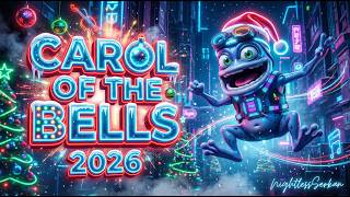 Crazy Frog Neon Seduction 2025 Carol Of The Bells 2025 Epic Xmas Bass Energy