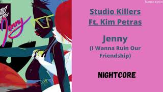 Jenny ~ Studio Killers Ft. Kim Petras (Nightcore) Jenny ~ Studio Killers Ft. Kim Petras (Nightcore)