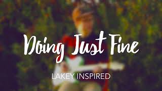10 LAKEY INSPIRED - Doing Just Fine