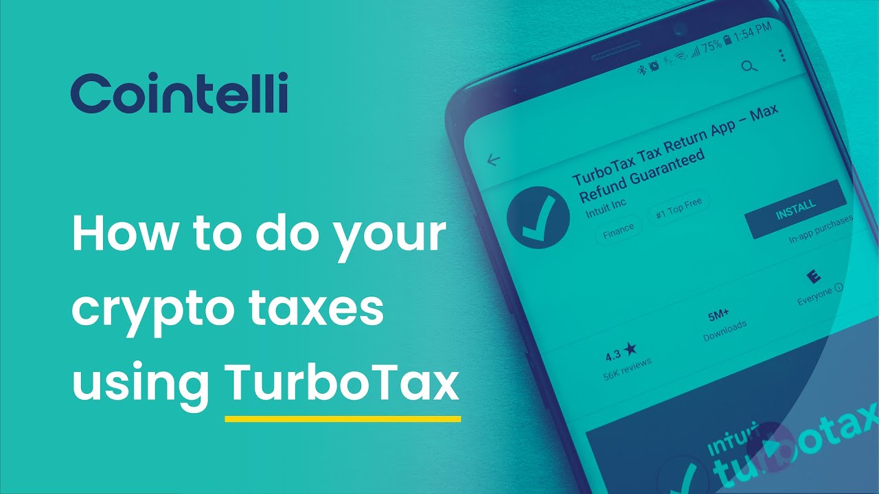 How to do your crypto taxes using TurboTax & Cointelli - Crypto tax software 2022