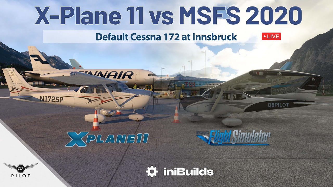X-Plane 11 vs MSFS 2020 | Default Cessna 172 at Innsbruck - YouTube