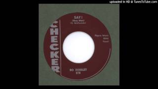 Bo Diddley - Say! (Boss Man) - 1957