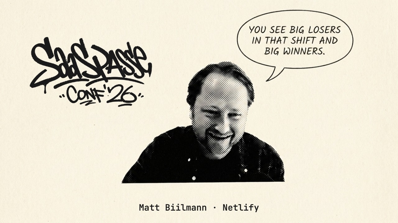 {SaaSpasse Conf '26} | Matt Biilmann @ Netlify