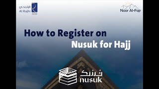 Hajj 2024: A Step-by-Step Guide for Nusuk Registration