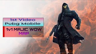 1st Video||Pubg Mobile||Magic Wow Map||1v1 All Guns🥰🥰👈