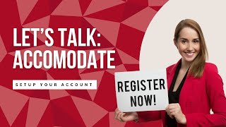 Setup Your Accommodate Account
