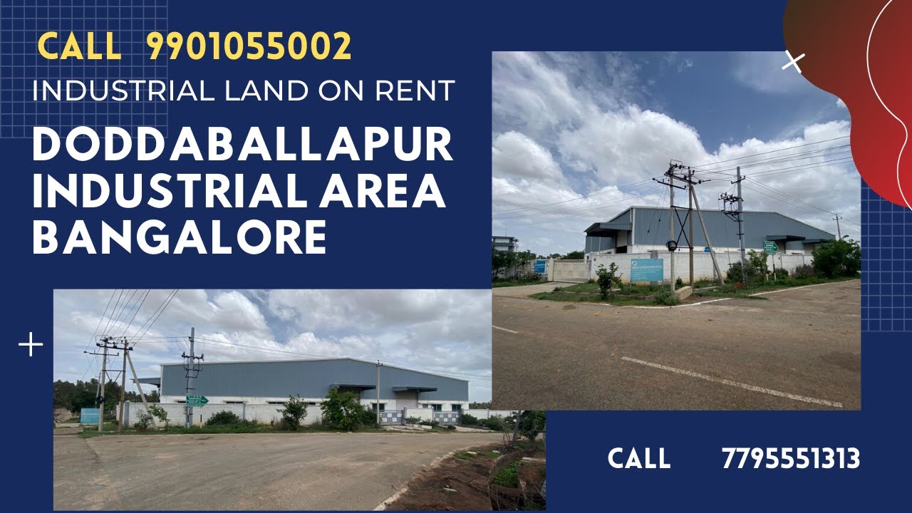 Industrial Land for Rent in Doddaballapur, Factory Shade on rent, Bangalore Call 9901055002