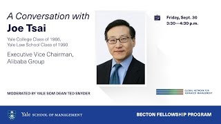 A Conversation with Joe Tsai YC '86, LAW '90, Executive Vice Chairman of Alibaba Group