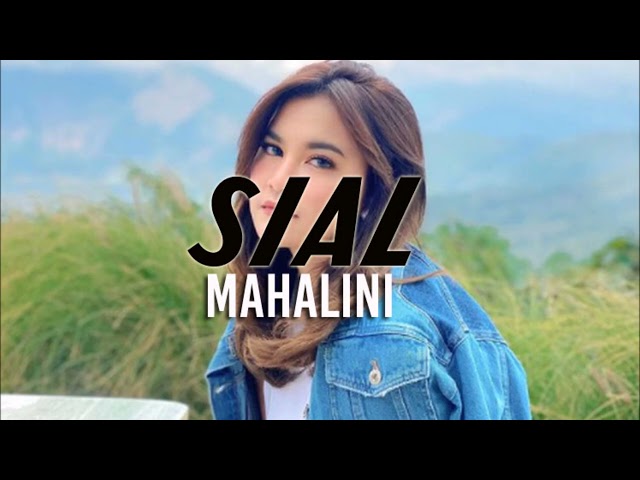 Mahalini - Sial (15 menit NonStop) class=