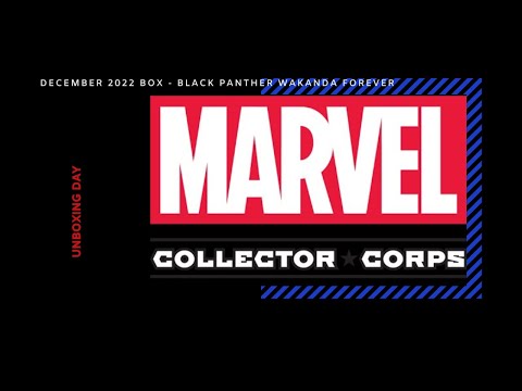 Unboxing Day - Marvel Collector Corps December 2022 Box - Black Panther Wakanda Forever