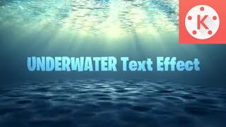 How To make Underwater Text Effect in Kinemaster #Kinemaster tutorial #CreativeTechnical