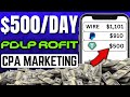 Cpa marketing free traffic guarranted 500day method ear with best financial cpa network pdlprofit