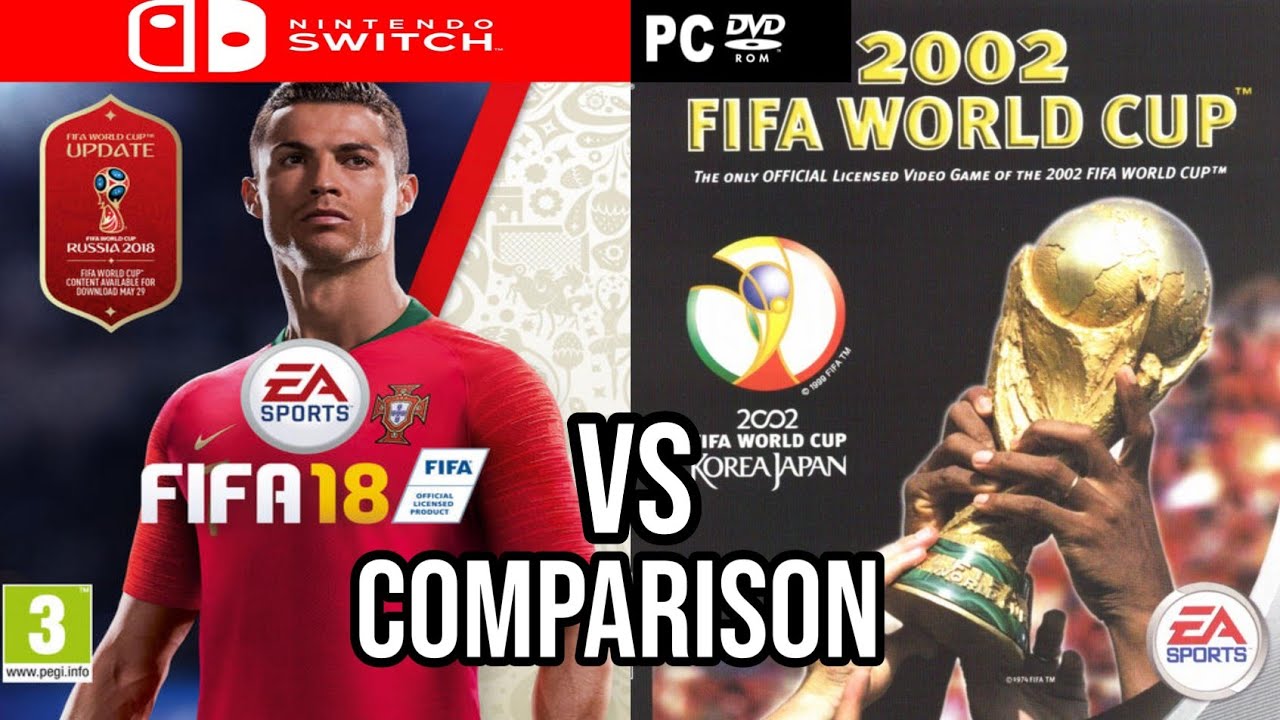 FIFA 18 World Cup Nintendo Switch Vs FIFA World Cup 2002 PC - YouTube