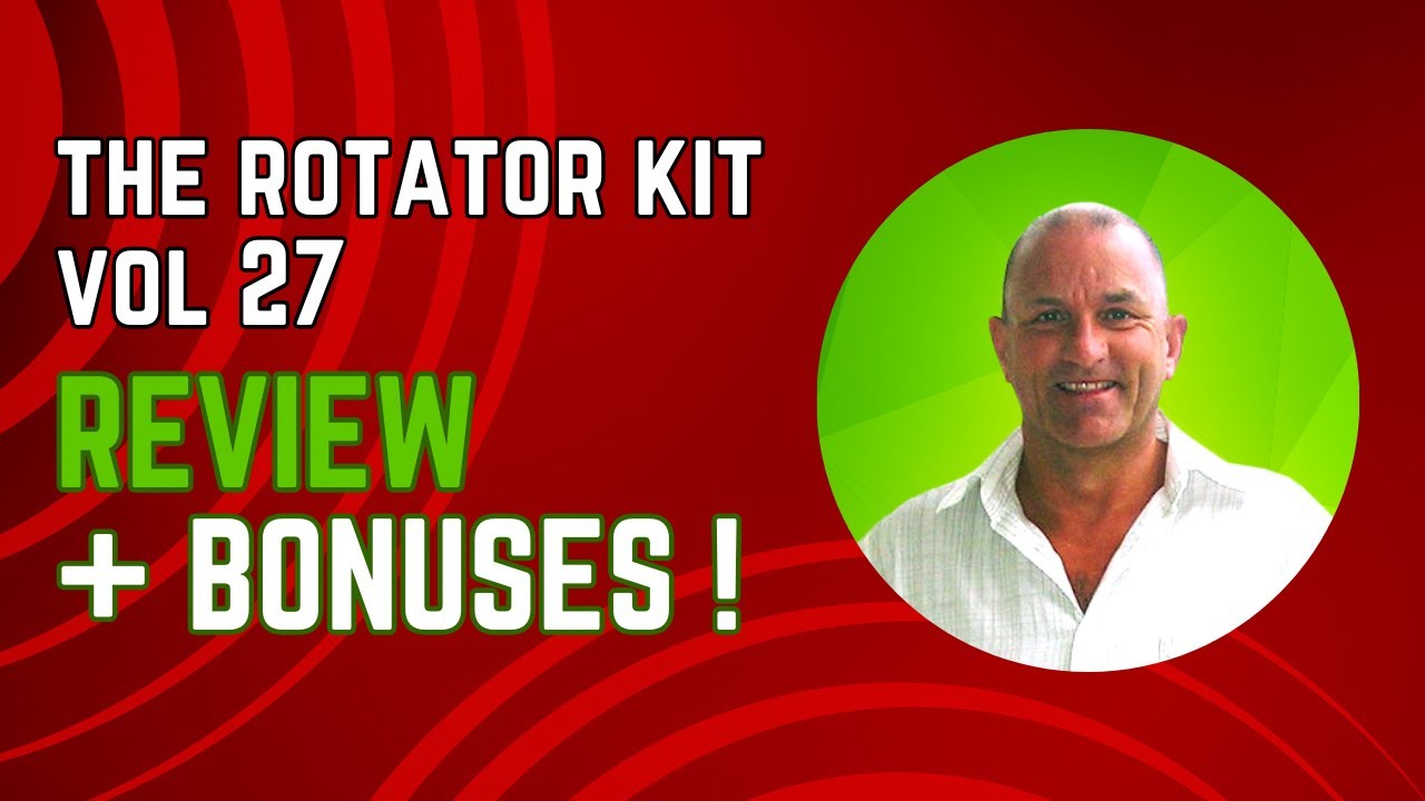 The Rotator Kit Vol 27 Review + BONUSES!!