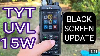 Full TYT  UVL-15W - Black Screen Update News