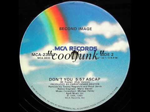 Second Image — Second Image - Don't You (12" Dub 1985)