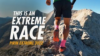 MOST EXTREME MOUNTAIN RACE? PIRIN EXTREME 2022