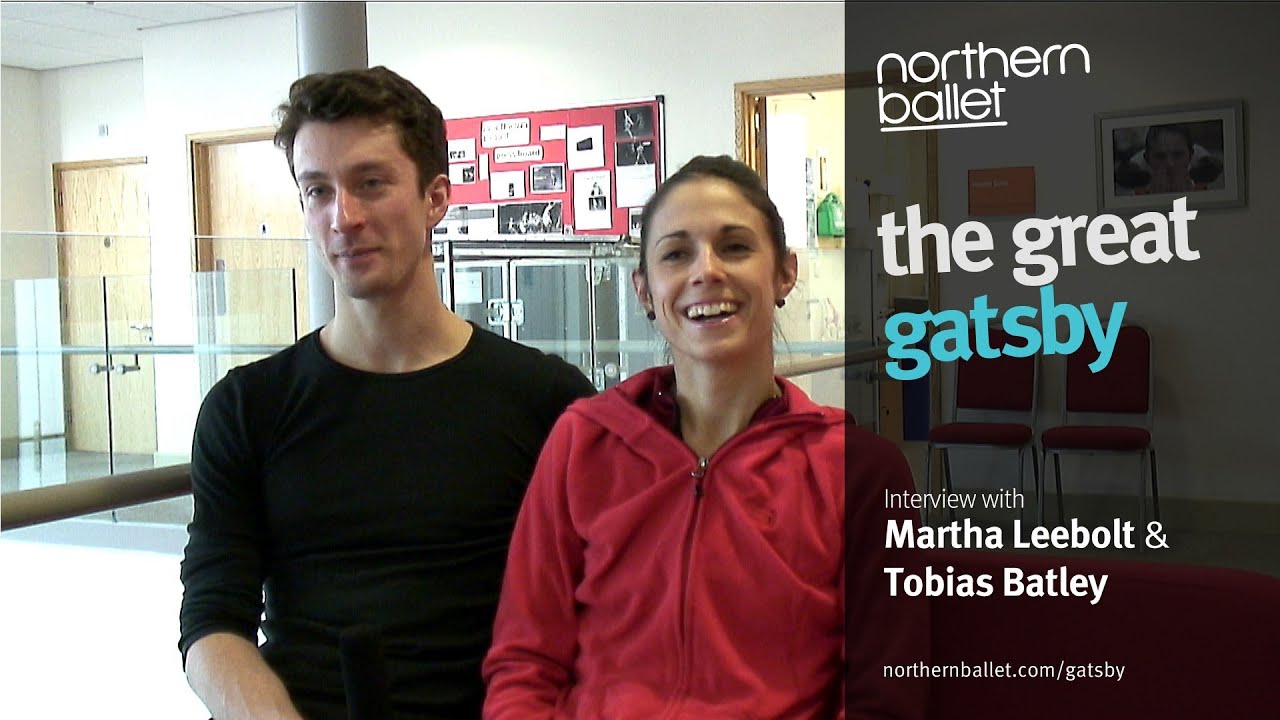Northern Ballet - The Great Gatsby - Martha Leebolt & Tobias Batley