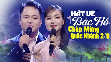 Thanh Phong Hà Quỳnh Như hát về Bác Hồ xúc động chào mừng 80 năm Quốc Khánh 2/9