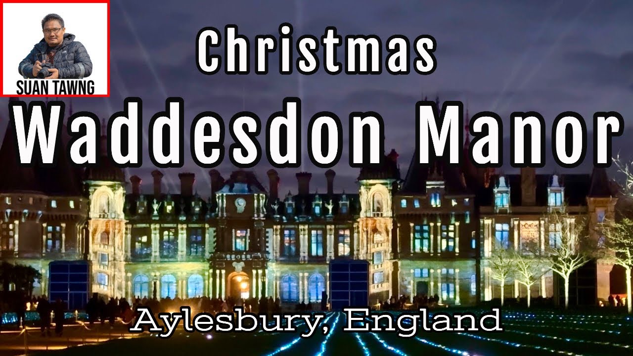 Christmas @ Waddesdon Manor 2025 - Aylesbury, England 