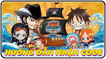 Hướng Dẫn Đăng Ký Nhận Code Game Mộng Hải Tặc Mobile - Moon Su