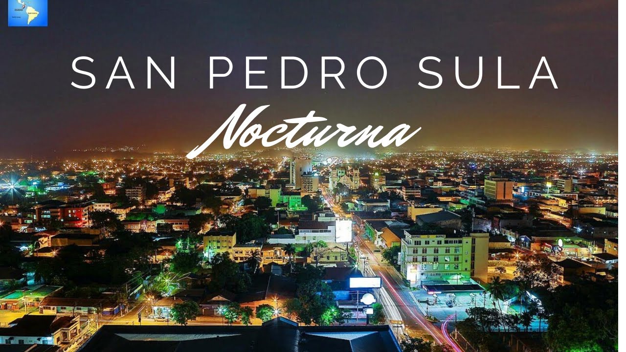 San Pedro Sula Nocturna 2020 - YouTube