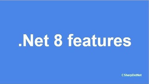 .Net 8 features